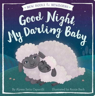 Good Night, My Darling Baby by Capucilli, Alyssa Satin