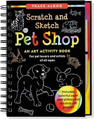 Scratch & Sketch Pet Shop by Peter Pauper Press, Inc