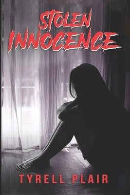 Stolen Innocence by Plair, Tyrell