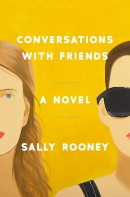 Conversations with Friends by Rooney, Sally