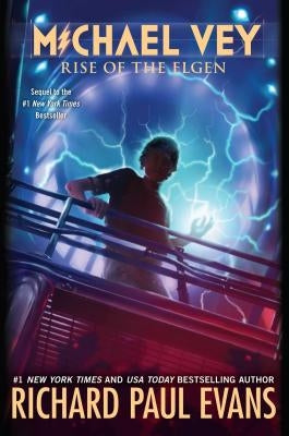 Michael Vey 2, 2: Rise of the Elgen by Evans, Richard Paul
