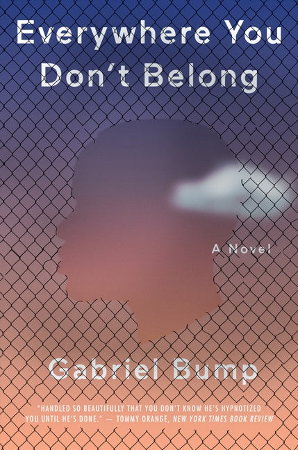 Everywhere You Don't Belong by Bump, Gabriel