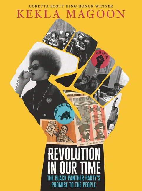 Revolution in Our Time: The Black Panther Party's Promise to the People by Magoon, Kekla