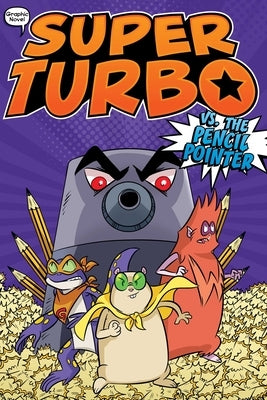 Super Turbo vs. the Pencil Pointer, 3 by Powers, Edgar