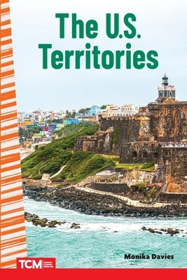 The U.S. Territories by Davies, Monika