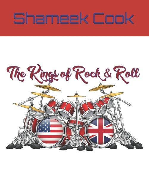 The Kings of Rock & Roll by Cook, Shameek
