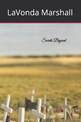 Secrets Beyond by Marshall, Lavonda Rae