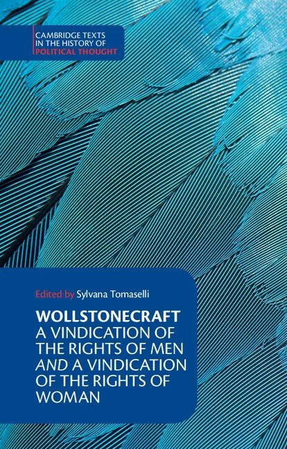 Wollstonecraft: A Vindication of the Rights of Men and a Vindication of the Rights of Woman and Hints by Shelley, Mary Wollstonecraft