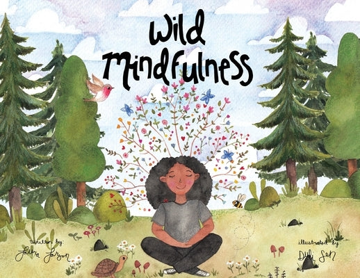 Wild Mindfulness by Larson, Laura