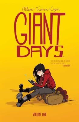 Giant Days Vol. 1, 1 by Allison, John
