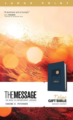 The Message Deluxe Gift Bible, Large Print (Leather-Look, Navy): The Bible in Contemporary Language by Peterson, Eugene H.