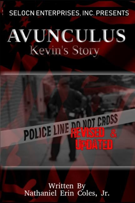 Avunculus: Kevin's Story by Coles Jr, Nathaniel Erin