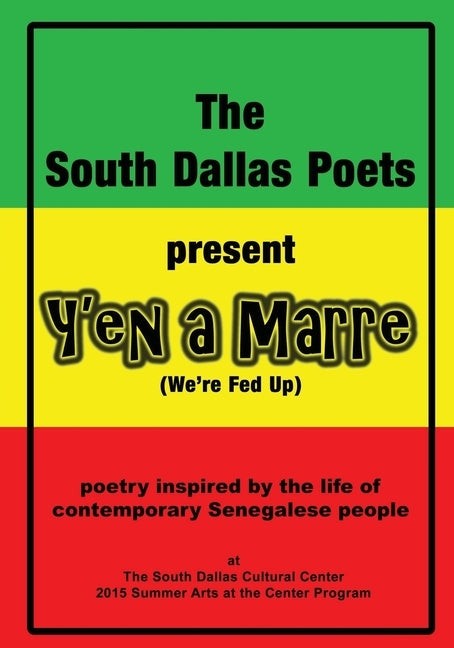 Y'en a Marre: Poetry Inspired by the Life of Contemporary Sengalese People by Johnson, Marie