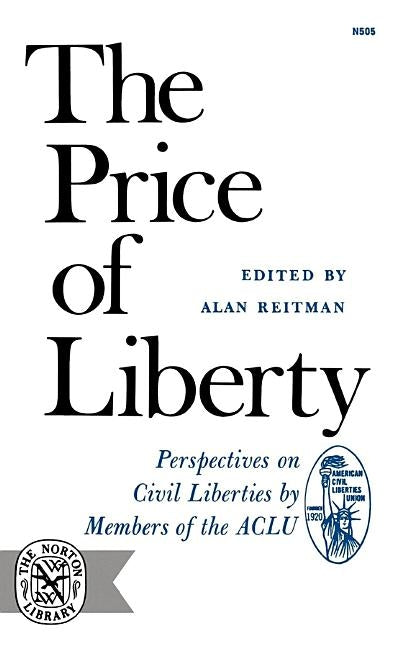 The Price of Liberty by Reitman, Alan