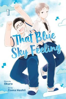 That Blue Sky Feeling, Vol. 1, 1 by Okura
