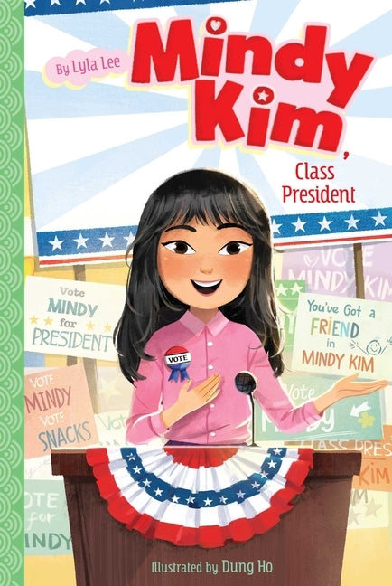 Mindy Kim, Class President, 4 by Lee, Lyla