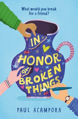 In Honor of Broken Things by Acampora, Paul