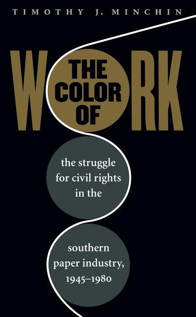 Color of Work by Minchin, Timothy J.