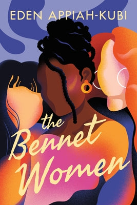 The Bennet Women by Appiah-Kubi, Eden