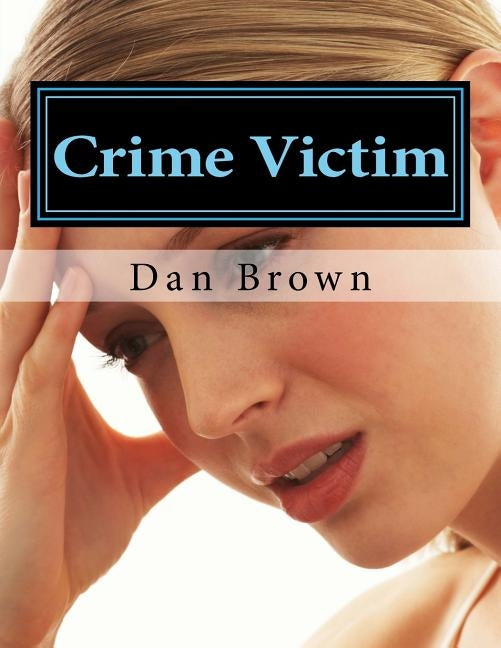 crime victim by Brown, Dan