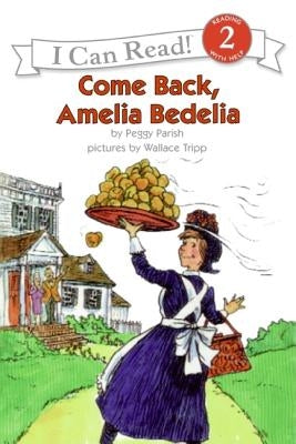 Come Back, Amelia Bedelia by Parish, Peggy