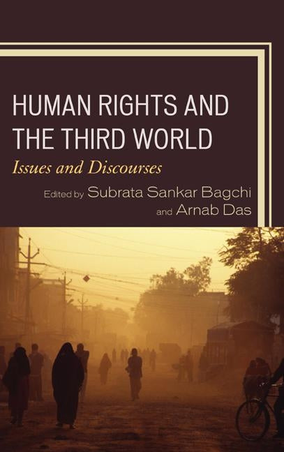 Human Rights & the Third Worldpb by Bagchi, Subrata Sankar