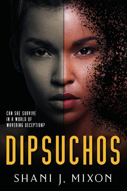 Dipsuchos by Mixon, Shani J.