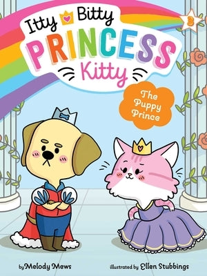 The Puppy Prince, 3 by Mews, Melody