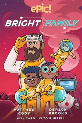 The Bright Family, 1 by Cody, Matthew