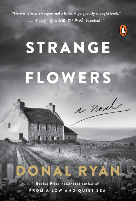 Strange Flowers by Ryan, Donal