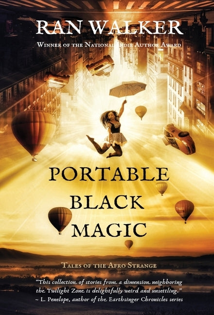 Portable Black Magic: Tales of the Afro Strange by Walker, Ran