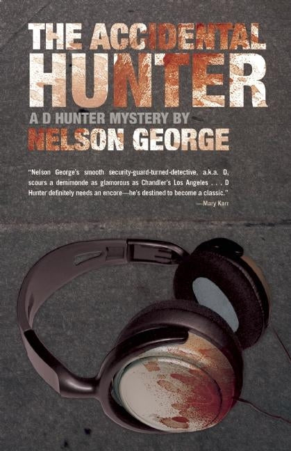 The Accidental Hunter by George, Nelson