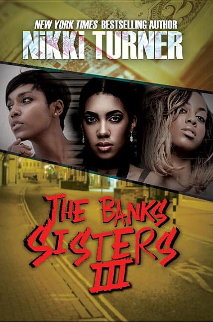 The Banks Sisters 3 by Turner, Nikki