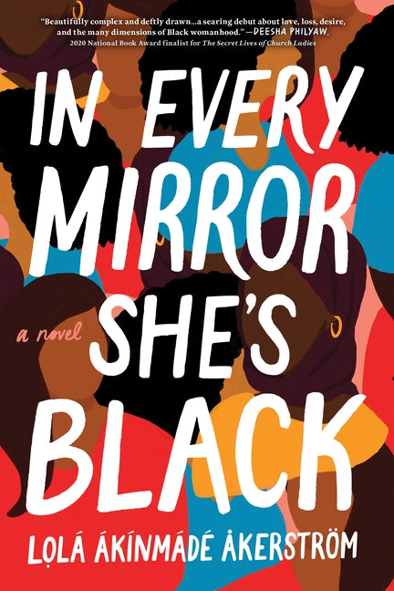 In Every Mirror She's Black by Ákínmádé Åkerström, Lolá