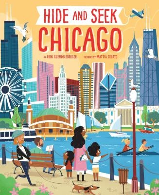 Hide and Seek Chicago by Guendelsberger, Erin
