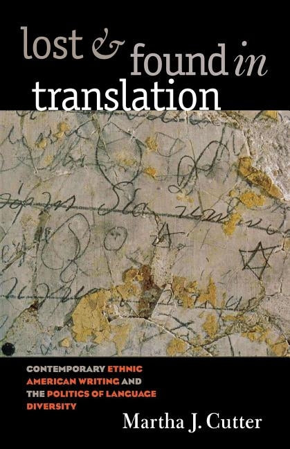 Lost and Found in Translation by Cutter, Martha J.