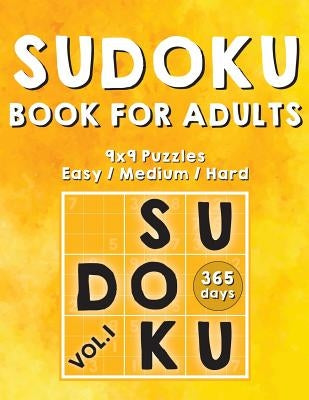 Sudoku Books For Adults: 365 Days Of Sudoku Book - Activity Book For Adults (Sudoku Puzzle Books) Volume.1: Sudoku Puzzle Book by Cheans Natty