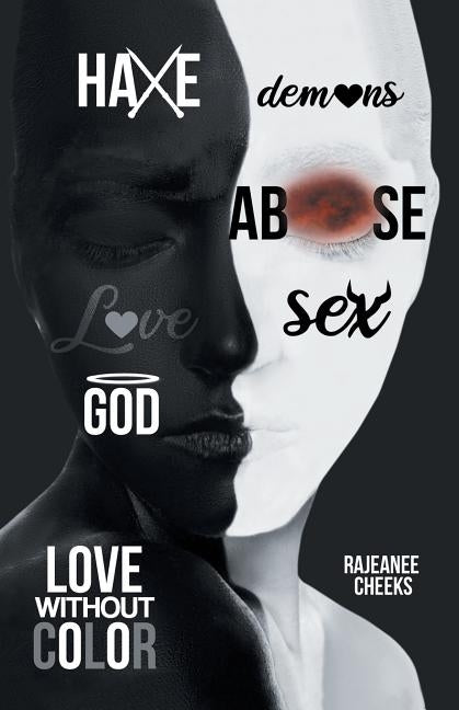 Love Without Color by Cheeks, Rajeanee