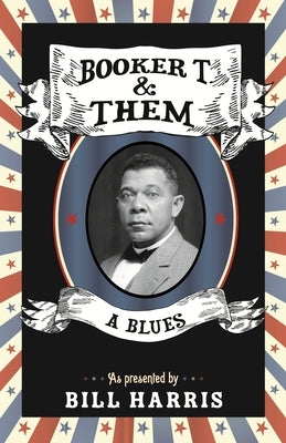 Booker T & Them: A Blues by Harris, Bill