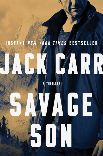 Savage Son, Volume 3: A Thriller by Carr, Jack
