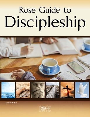Rose Guide to Discipleship by Woods, Len