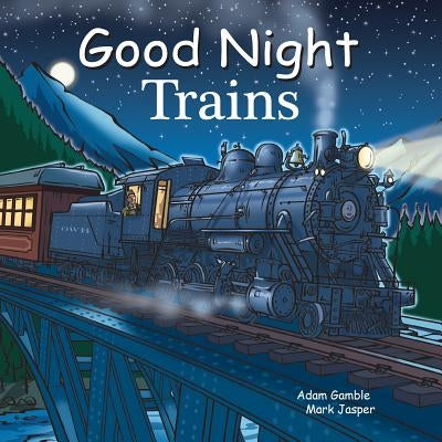 Good Night Trains by Gamble, Adam