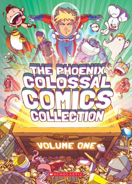 The Phoenix Colossal Comics Collection: Volume One, Volume 1 by Various