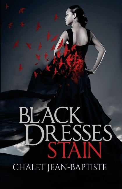 Black Dresses Stain by Jean-Baptiste, Chalet a.