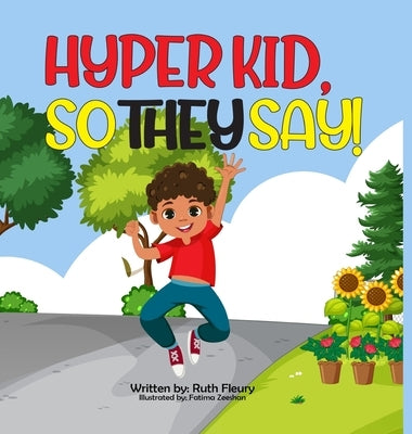 Hyper Kid, So They Say! by Fleury, Ruth