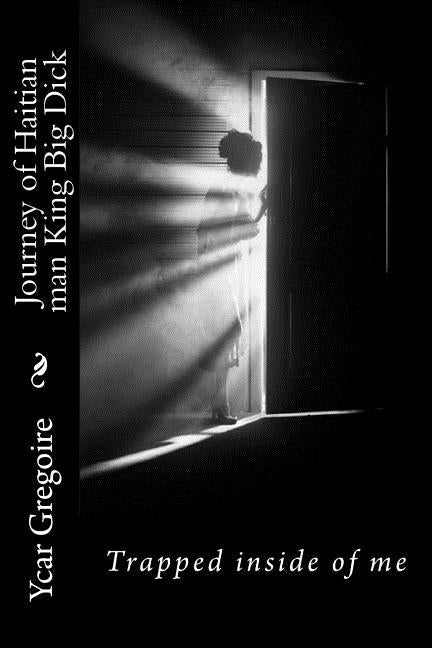 Journey of Black King Big Dick: King of King by Thmoas Jr, Xavier