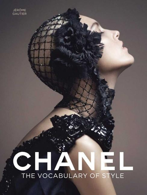 Chanel: The Vocabulary of Style by Gautier, Jérôme