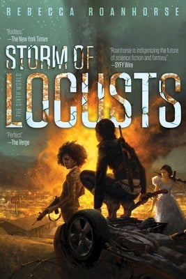 Storm of Locusts, 2 by Roanhorse, Rebecca