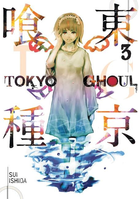 Tokyo Ghoul, Vol. 3, Volume 3 by Ishida, Sui