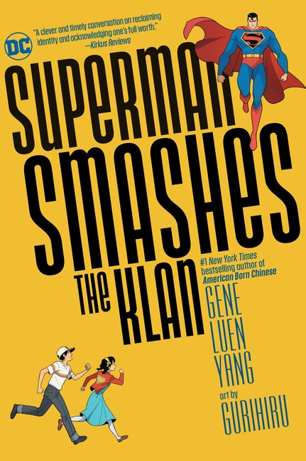 Superman Smashes the Klan by Yang, Gene Luen